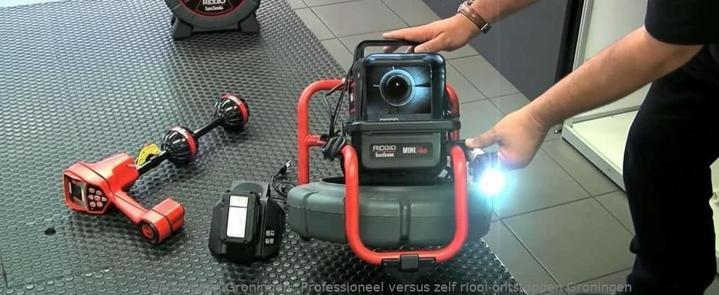 Professioneel versus zelf riool ontstoppen Groningen
